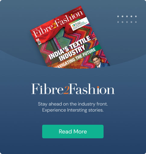 Fibre2Fashion Magazine - Latest Issue E-copy